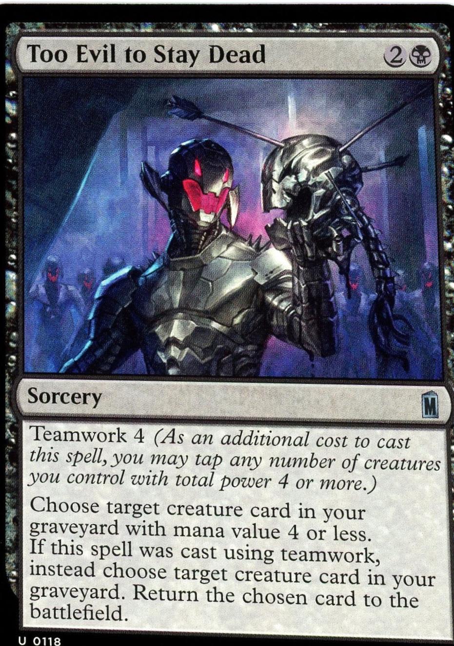 Too Evil to Stay Dead [Foil] #118